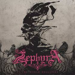 Zephyra : As the World Collapses
